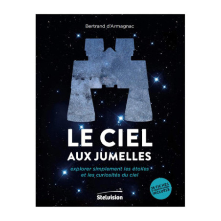 Le ciel aux jumelles - Bertrand d'Armagnac