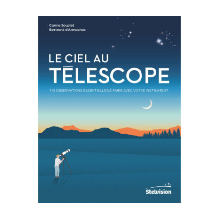 Le Ciel au télescope - Souplet et d'Armagnac