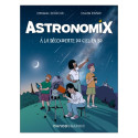 Astronomix - A la découverte du ciel en BD (RIVAUD - BEAUDOIN)