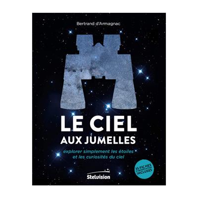 Le ciel aux Jumelles - Bertrand d’Armagnac