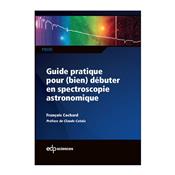 Guide pratique pour (bien) dbuter en spectroscopie astronomique