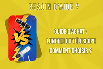 Blog  - Lunette vs télescope